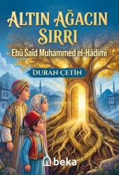 Altın Ağacın Sırrı - Beka Yayınları