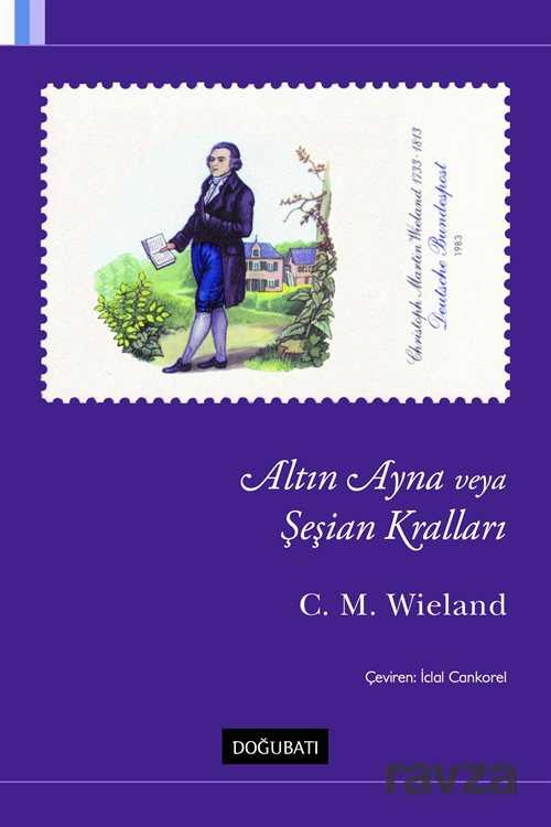 Altın Ayna veya Şeşian Kralları - Doğu Batı Yayınları