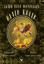 Altın Balık: Tatar Halk Masalları - Günce Yayınları