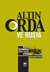 Altın Orda ve Rusya - Ötüken Neşriyat
