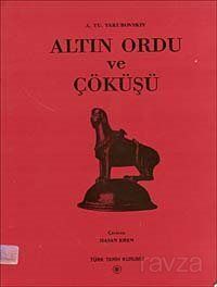 Altın Ordu ve Çöküşü - 1