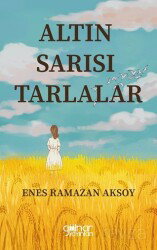 Altın Sarısı Tarlalar - Gülnar Yayınları