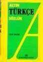 Altın Türkçe Sözlük (Lise) - Altın Kitaplar