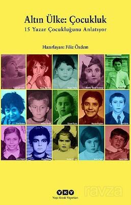 Altın Ülke: Çocukluk - 1