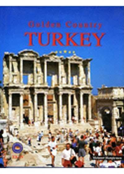 Altın Ülke Türkiye (Prestij İngilizce) / Golden Country Turkey (Ciltli) - 1