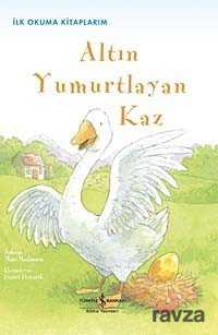 Altın Yumurtlayan Kaz - İş Bankası Yayınları