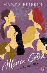 Altıncı Göz ve Anlamaktı Hikaye - Artemis Yayınları