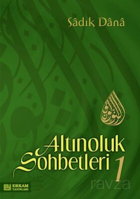 Altınoluk Sohbetleri 1 - 1