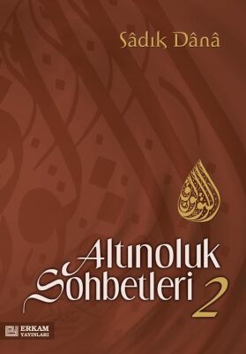 Altınoluk Sohbetleri 2 - 1