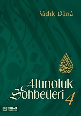 Altınoluk Sohbetleri 4 - 1