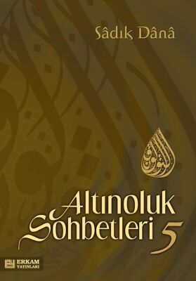 Altınoluk Sohbetleri 5 - 1