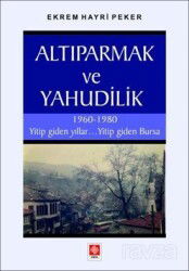 Altıparmak ve Yahudilik - Ekin Kitabevi Yayınları (Bursa)