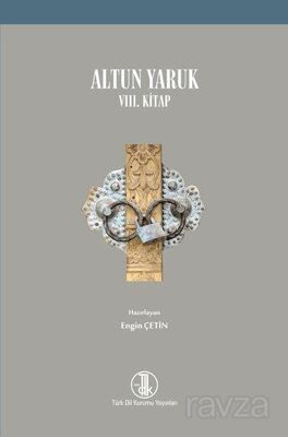 Altun Yaruk VIII. Kitap - 1