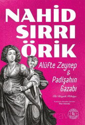 Alüfte Zeynep - Padişahın Gazabı - Everest Yayınları