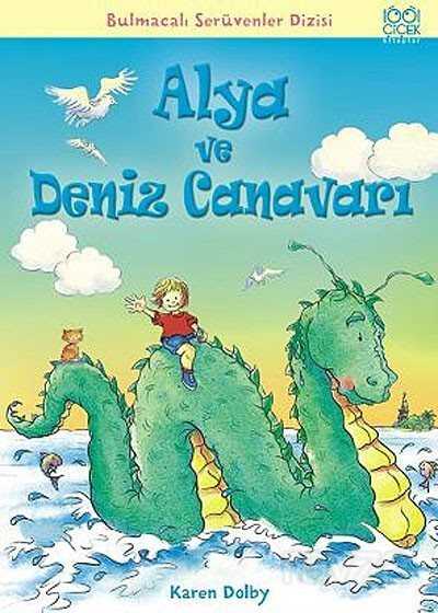 Alya ve Deniz Canavarı / Bulmacalı Serüvenler Dizisi - 1001 Çiçek Kitaplar