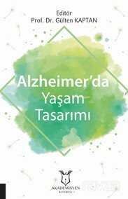 Alzheimer'da Yaşam Tasarımı - 1