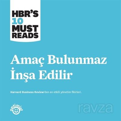 Amaç Bulunmaz İnşa Edilir - 1