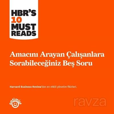 Amacını Arayan Çalışanlarınıza Sorabileceğiniz 5 Soru - 1