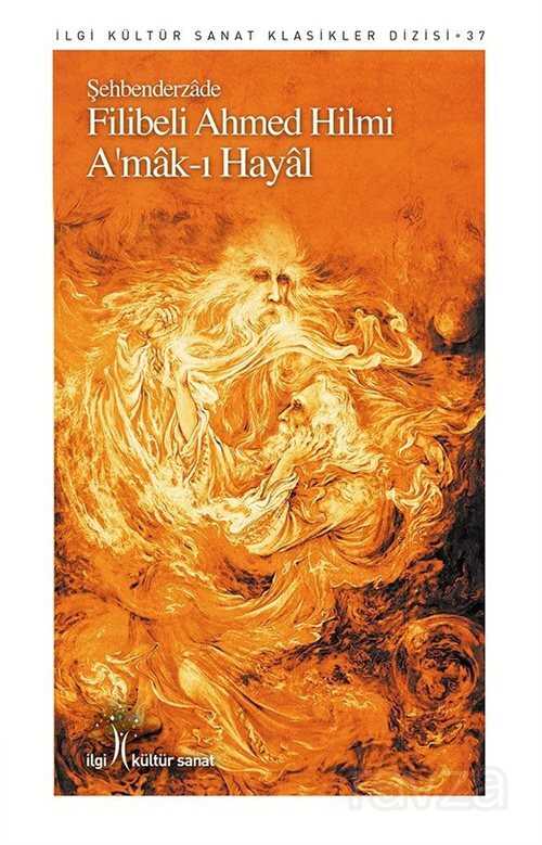A'mak-ı Hayal - İlgi Kültür Sanat Yayınları