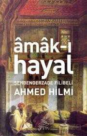 Amak-ı Hayal - Antik Klasik Yayınları