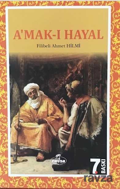 A'mak-ı Hayal / Hayalin Derinlikleri - Ravza Yayınları