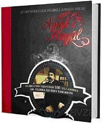 A'mak-ı Hayal (Vefatının 100. Yılı Anısına İlk Defa Özel Baskı Tam Metin) - Kaknüs Yayınları