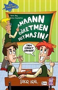 Aman Öğretmen Duymasın - 1