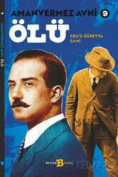 Amanvermez Avni 9 / Ölü - Beyan Yayınları