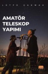 Amatör Teleskop Yapımı - Nobel Bilimsel