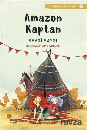Amazon Kaptan / Yasemin ve Lavanta 3 - Günışığı Kitaplığı