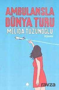 Ambulansla Dünya Turu - April Yayıncılık