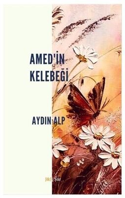 Amed'in Kelebeği - 1