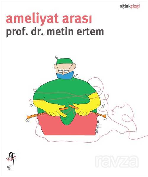 Ameliyat Arası - Oğlak Yayınları