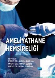 Ameliyathane Hemşireliği - Nobel Yayın Dağıtım
