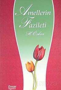 Amellerin Fazileti - Ensar Yayınları