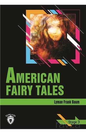 American Fairy Tales / Stage 3 (İngilizce Hikaye) - Dorlion Yayınevi