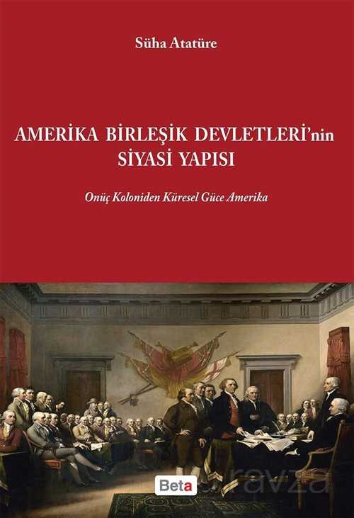 Amerika Birleşik Devletleri'nin Siyasi Yapısı - 1