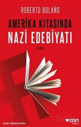 Amerika Kıtasında Nazi Edebiyatı - Can Yayınları