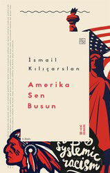 Amerika Sen Busun - Ketebe Yayınevi