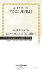 Amerika'da Demokrasi Üzerine (Ciltli) - İş Bankası Yayınları