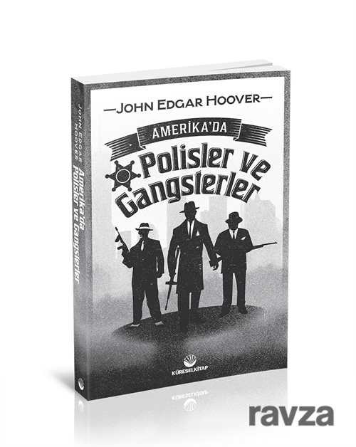 Amerika'da Polisler Ve Gangsterler - Küresel Kitap