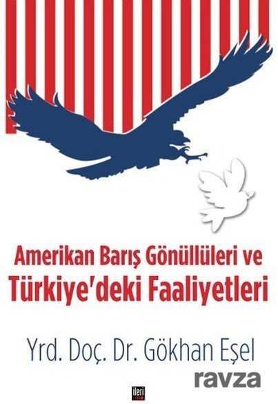 Amerikan Barış Gönüllüleri ve Türkiye'deki Faaliyetleri - 1