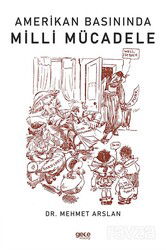 Amerikan Basınında Milli Mücadele - Gece Kitaplığı