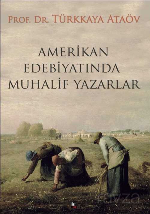Amerikan Edebiyatında Muhalif Yazarlar - İleri Yayınları