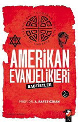 Amerikan Evanjelikleri - IQ Kültür Sanat Yayıncılık