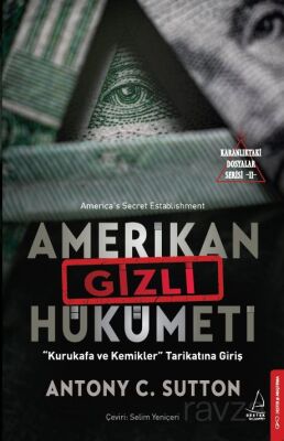 Amerikan Gizli Hükümeti - 1