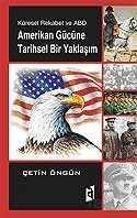 Amerikan Gücüne Tarihsel Bir Yaklaşım / Küresel Rekabet ve ABD - 1