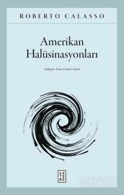 Amerikan Halüsinasyonları - 1