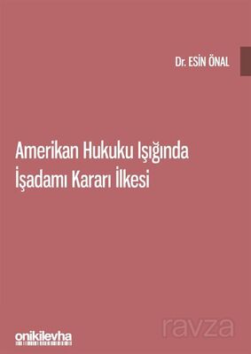 Amerikan Hukuku Işığında İşadamı Kararı İlkesi - 1