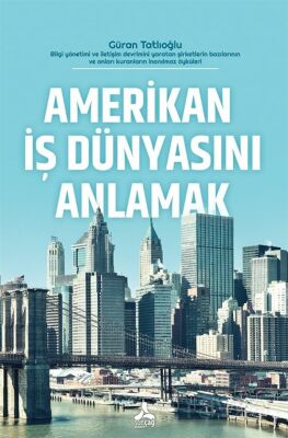 Amerikan İş Dünyasını Anlamak - 1